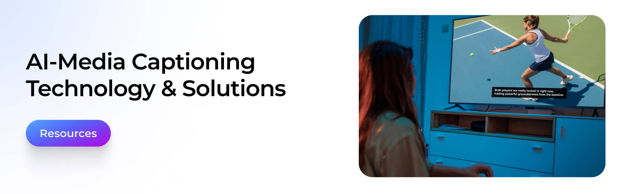 AI-Media Captioning Technology & Solutions