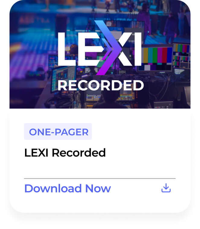 LEXI Recorded